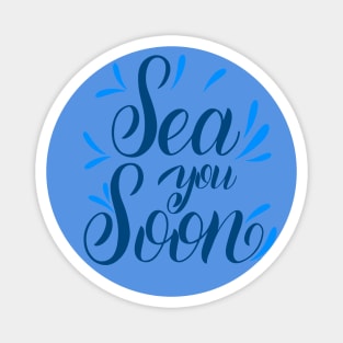 Sea you soon [Positive tropical motivation] Magnet